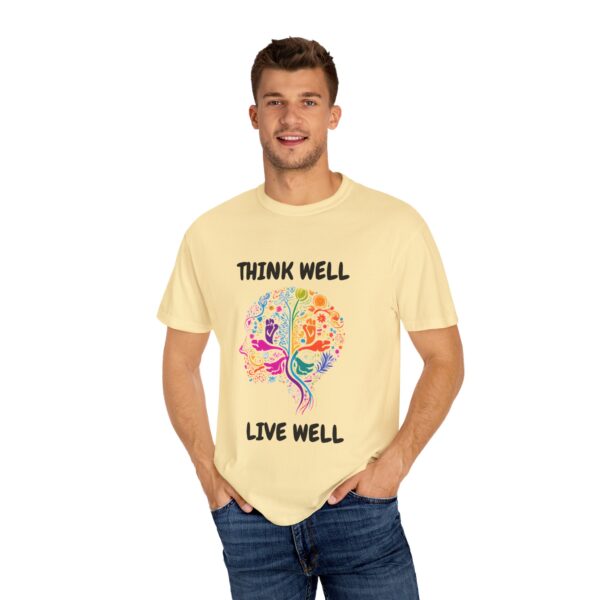 Inspirational Unisex T-Shirt – "Think Well, Live Well" - Image 10