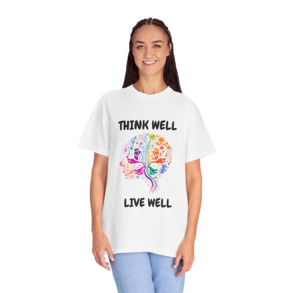 Inspirational Unisex T-Shirt – "Think Well, Live Well" - Image 5