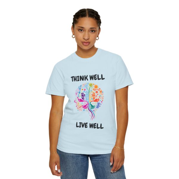 Inspirational Unisex T-Shirt – "Think Well, Live Well" - Image 20